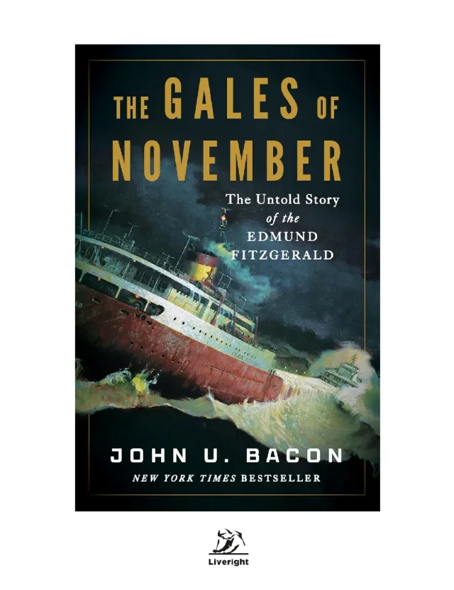 The Gales of November by John U. Bacon
