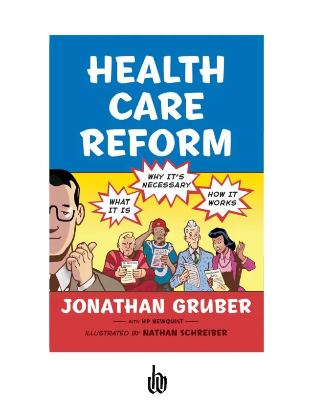 Health Care Reform by Jonathan Gruber